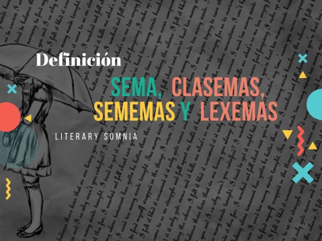 Sema,  Clasemas, Sememas y  Lexemas 