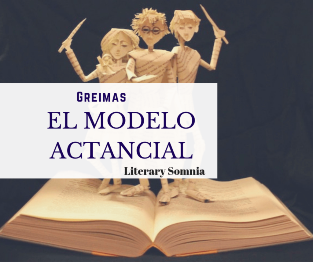 El Modelo Actancial de Greimas