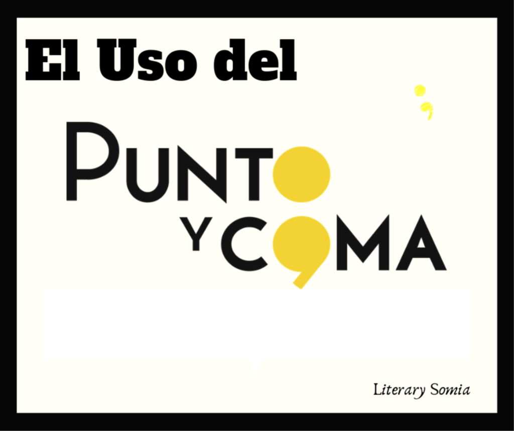 El uso del punto y coma