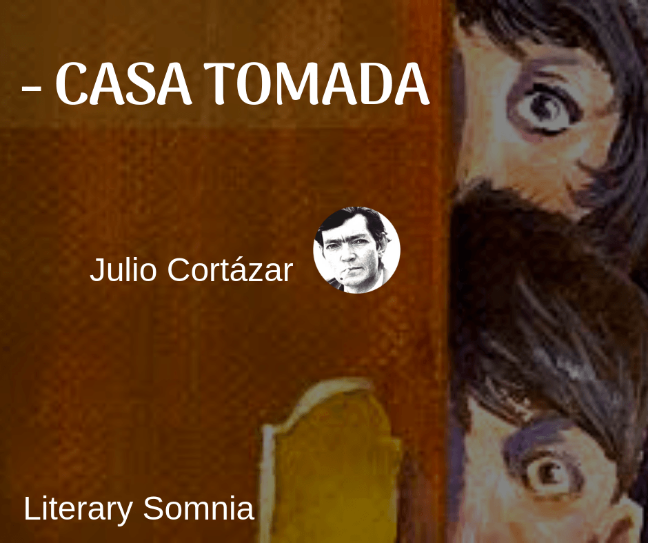 rodear vacunación frente Análisis literario del cuento: "Casa Tomada " de Julio Cortázar