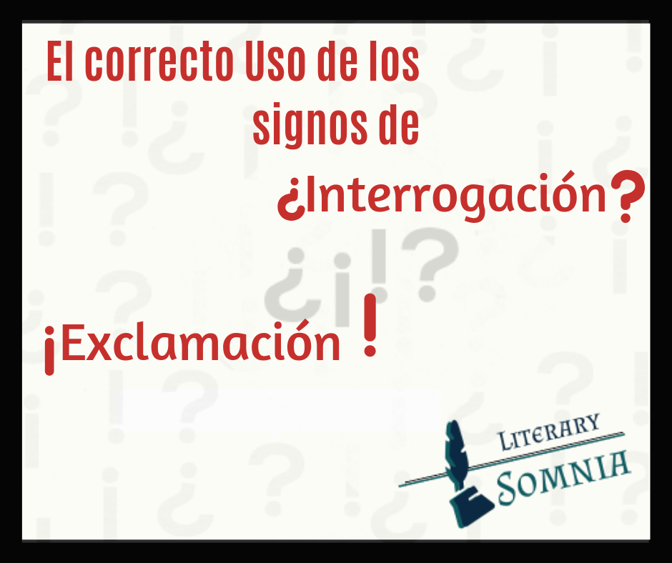 Signos de interrogación (¿ ?) y de exclamación (¡ !)