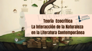 Ecocrítica en la Literatura: Naturaleza, Libros y Temas Ecológicos